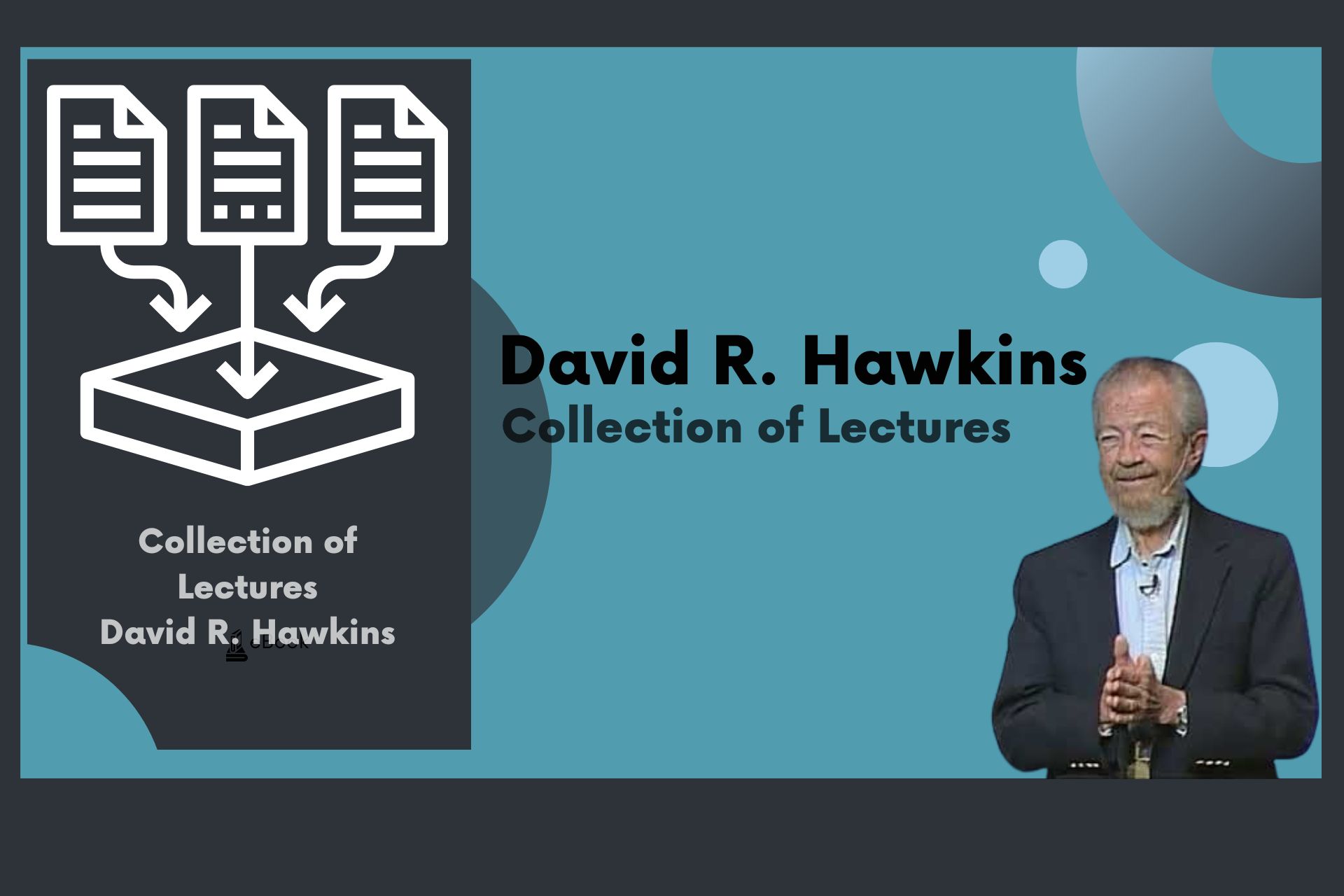Collection of Lectures - David R. Hawkins