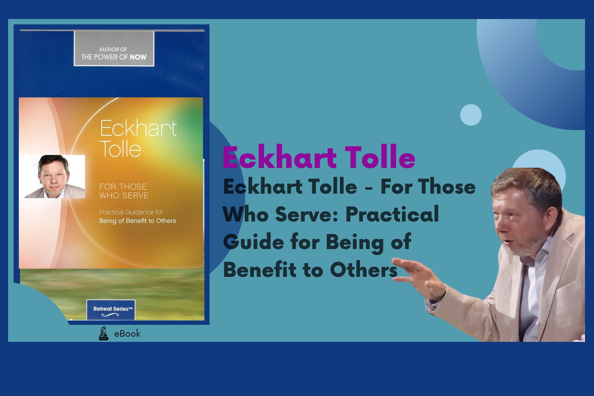 Eckhart Tolle - For Those Who Serve: Practical Guide for Being of Benefit to Others CD1